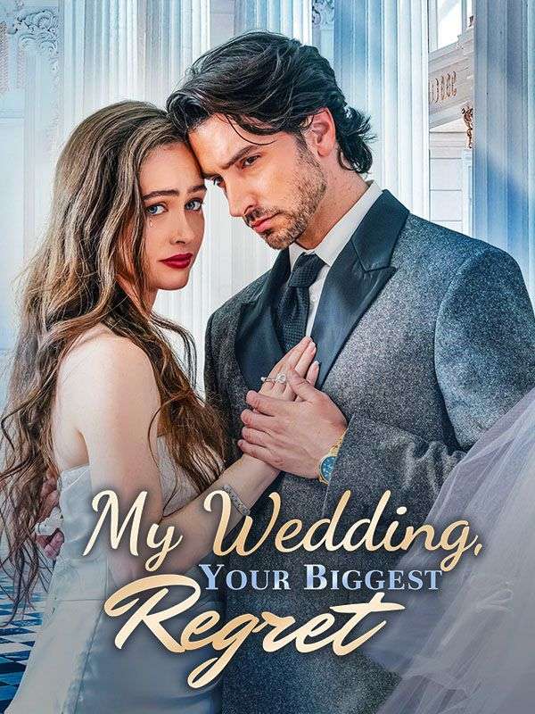 My Wedding, Your Biggest Regret poster