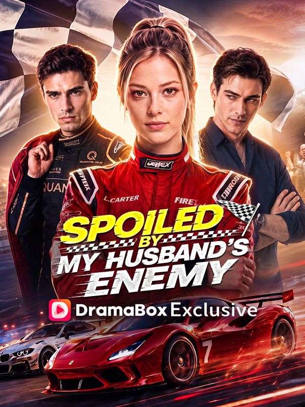 Spoiled By My Husband's Enemy poster