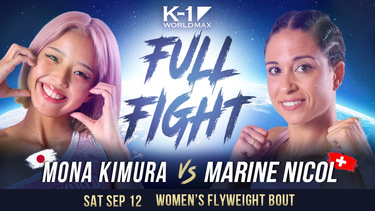 Mona Kimura vs Marine Nicol | FULL FIGHT | K-1 WORLD MAX 2026 WOMEN'S FLYWEIGHT background