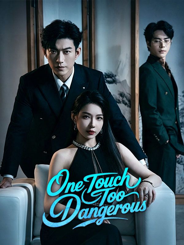 One Touch Too Dangerous poster