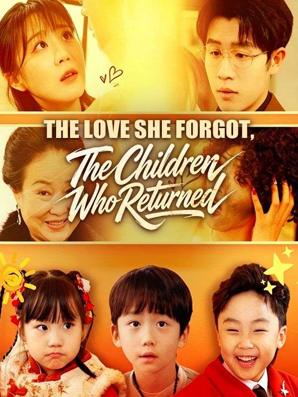 The Love She Forgot,  The Children Who Returned poster