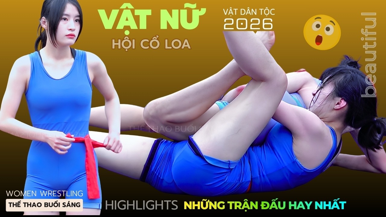 Vật Nữ Đẹp Nhất Hội Cổ Loa . p9 - Vietnamese Women's Wrestling