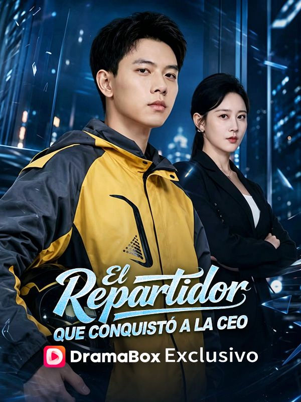 El repartidor que conquistó a la CEO (Doblado) poster