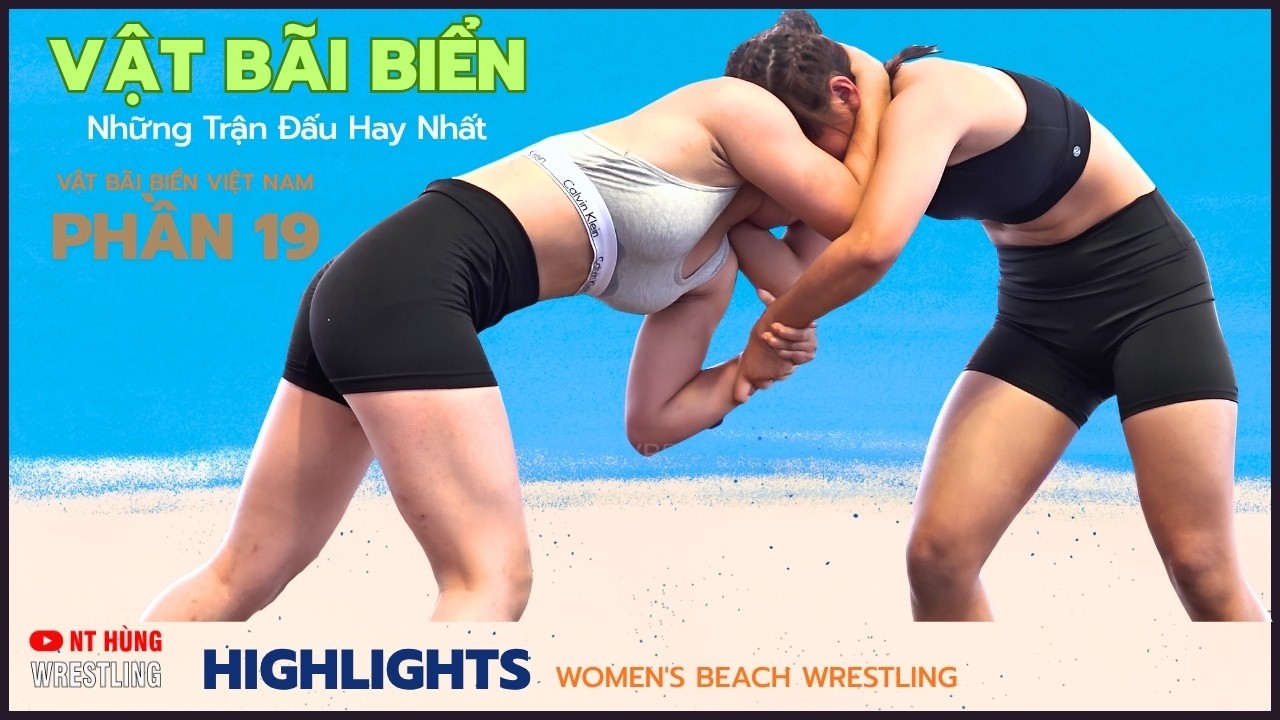VẬT BÃI BIỂN NỮ P19 - TUYỆT VỜI.. - women's beach wrestling background