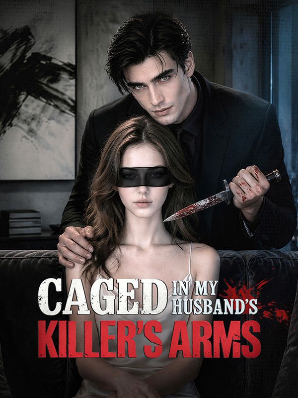 Caged in My Husband’s Killer’s Arms poster