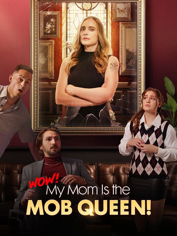 Wow! My Mom is the Mob Queen! poster