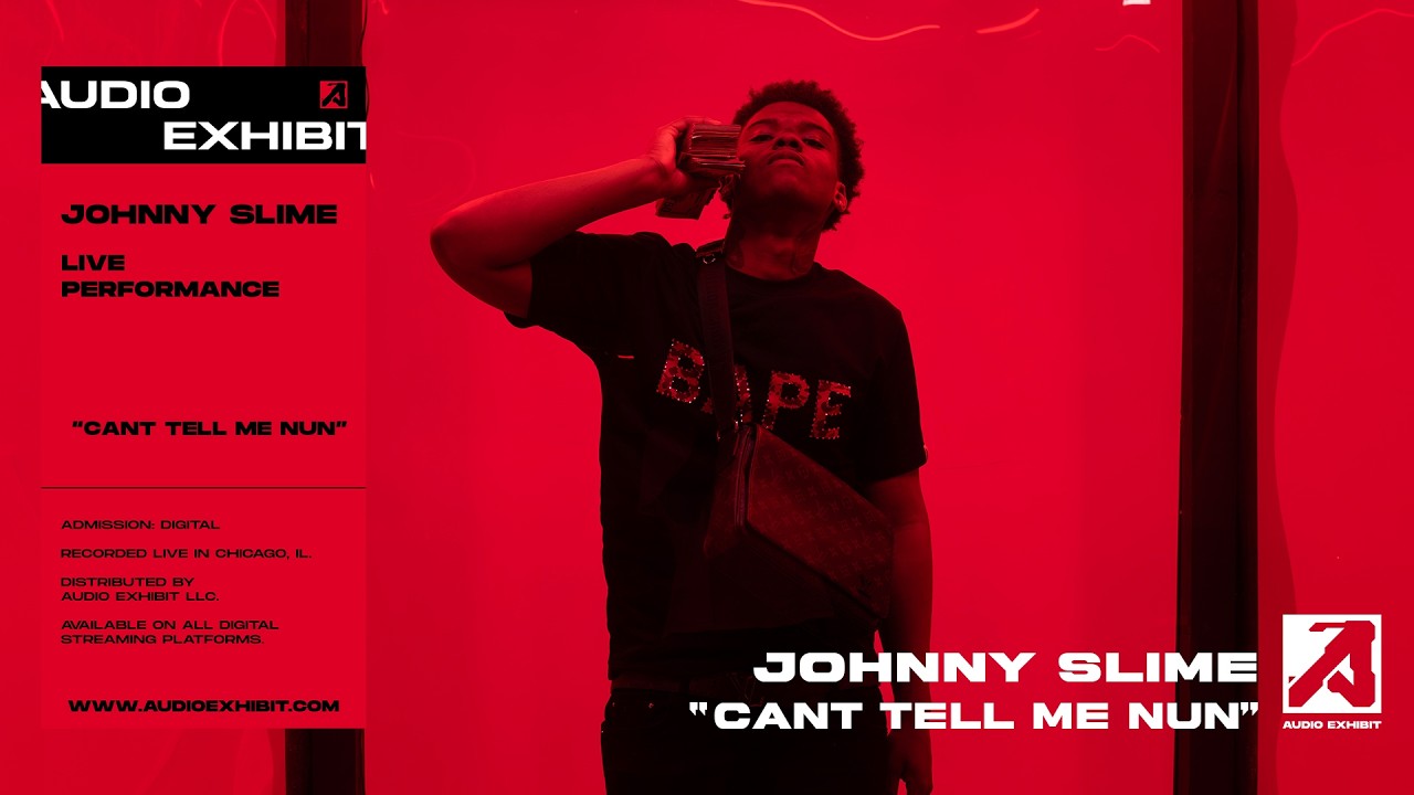 Johnny Slime - Can't Tell Me Nun | Audio Exhibit