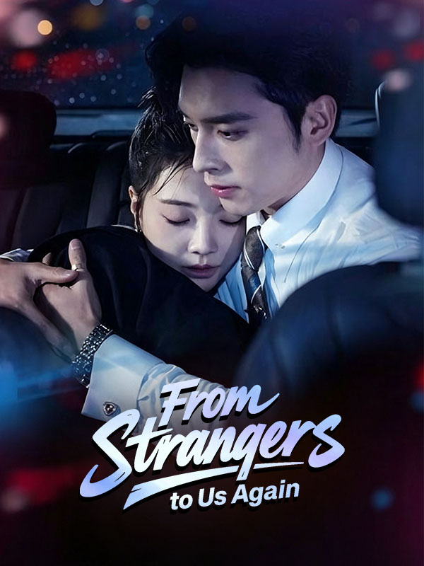 From Strangers to Us Again poster