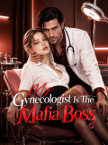 My Gynecologist Is The Mafia Boss