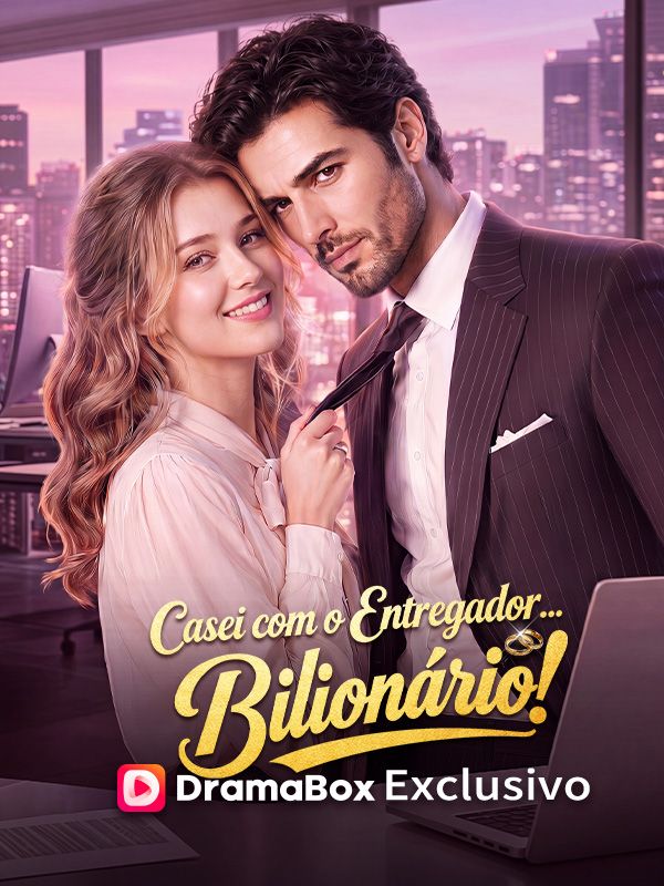 Casei com o Entregador... Bilionário! (Dublado) poster