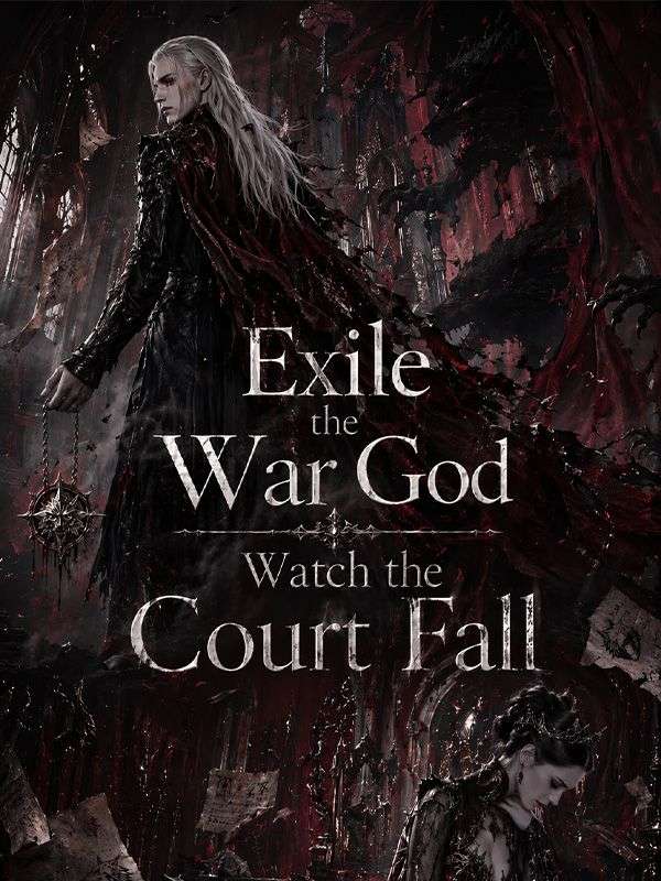 Exile the War God, Watch the Court Fall poster