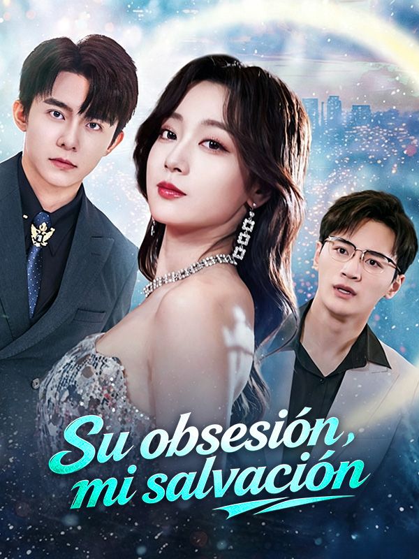Su obsesión, mi salvación poster