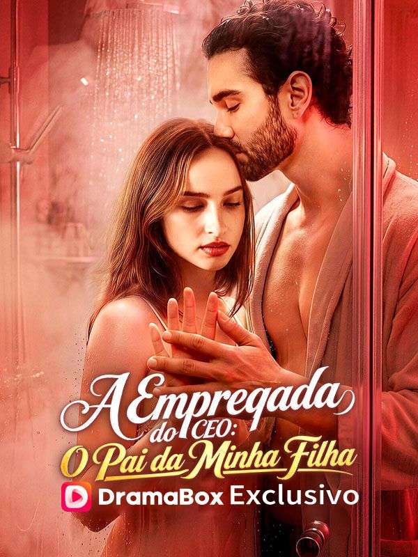 A Empregada do CEO: O Pai da Minha Filha poster