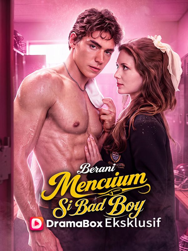 Berani Mencium Si Bad Boy poster