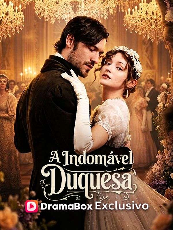 A Indomável Duquesa (Dublado) poster