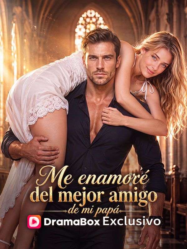 Me enamoré del mejor amigo de mi papá poster