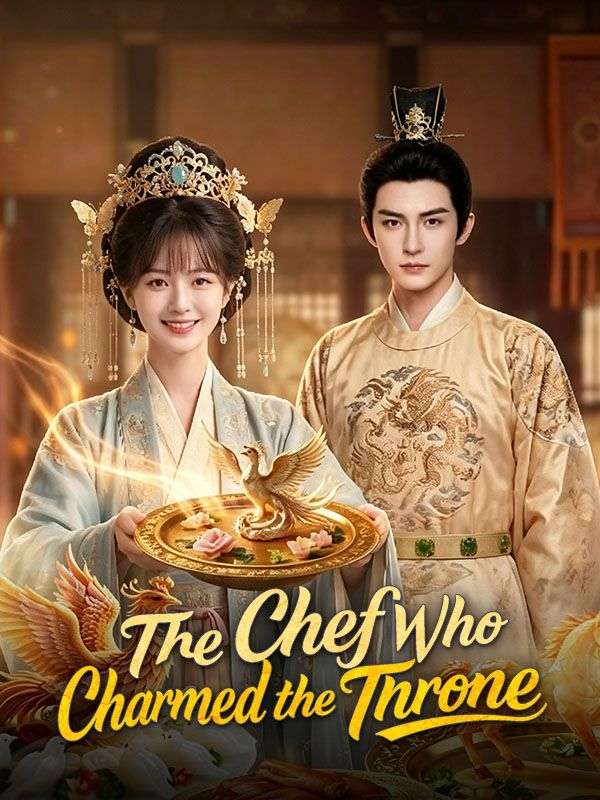 The Chef Who Charmed the Throne poster