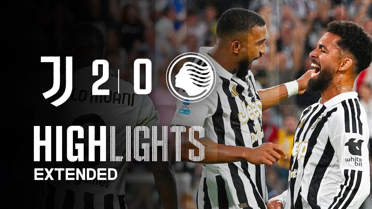 A COMPLETE JUVENTUS PERFORMANCE! 🔥 | Juventus-Atalanta Extended Highlights | Serie A