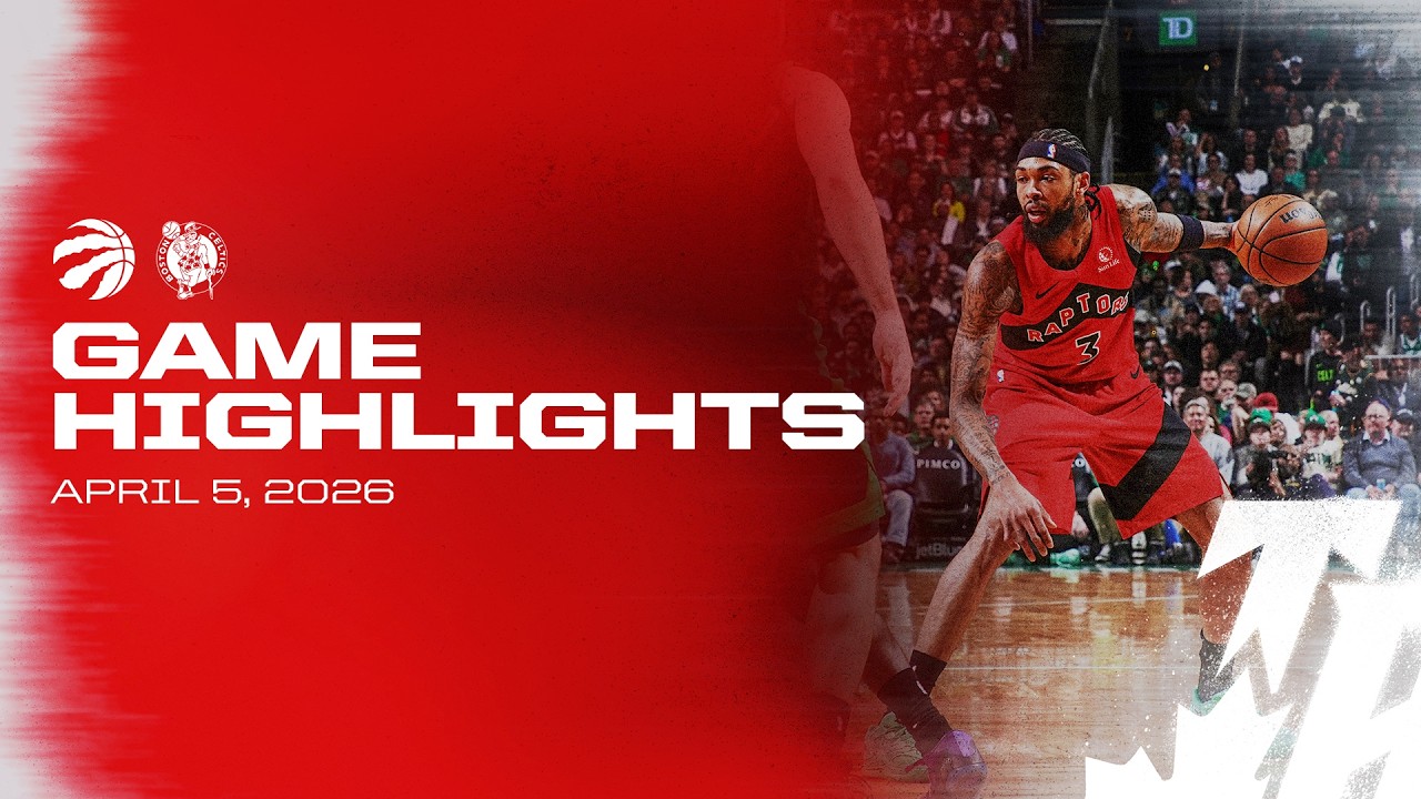 Raptors at Celtics Game Highlights | April 05, 2026