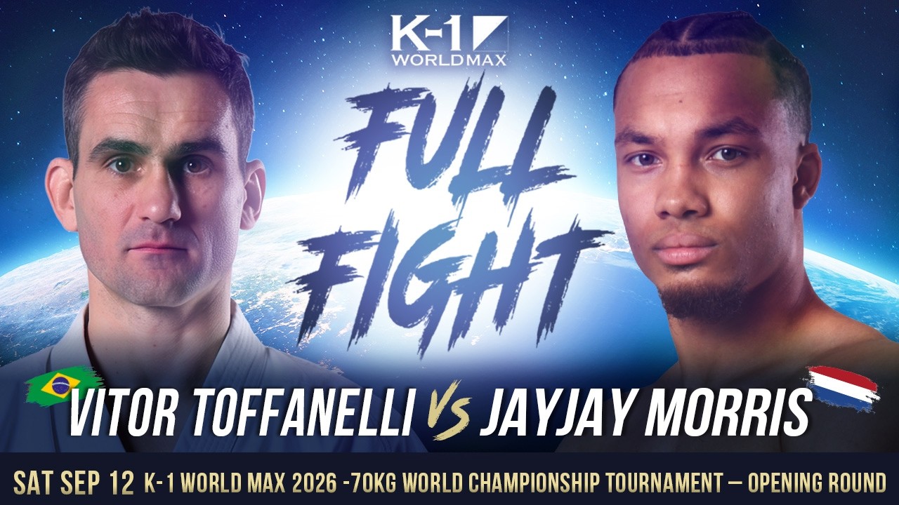 Vitor Toffanelli vs Jayjay Morris | FULL FIGHT | K-1 WORLD MAX 2026 -70KG TOURNAMENT