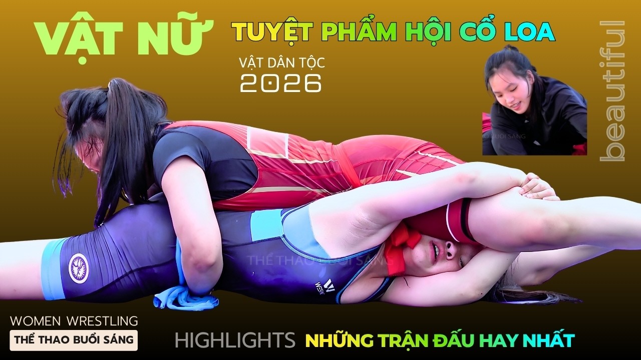 Vật Nữ Đẹp Nhất Hội Cổ Loa . p11 - Vietnamese Women's Wrestling