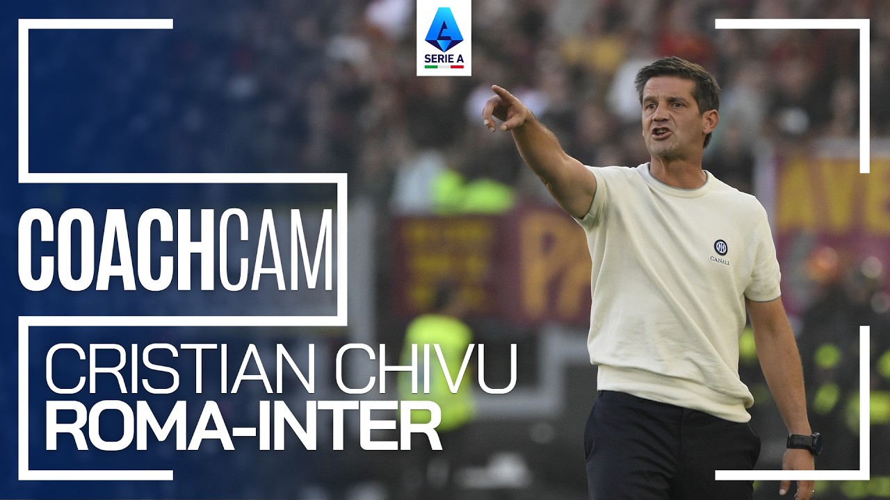 🎢 CHIVU Goes Through EVERY Emotion | COACH CAM: Roma-Inter | Serie A 2026/27 background