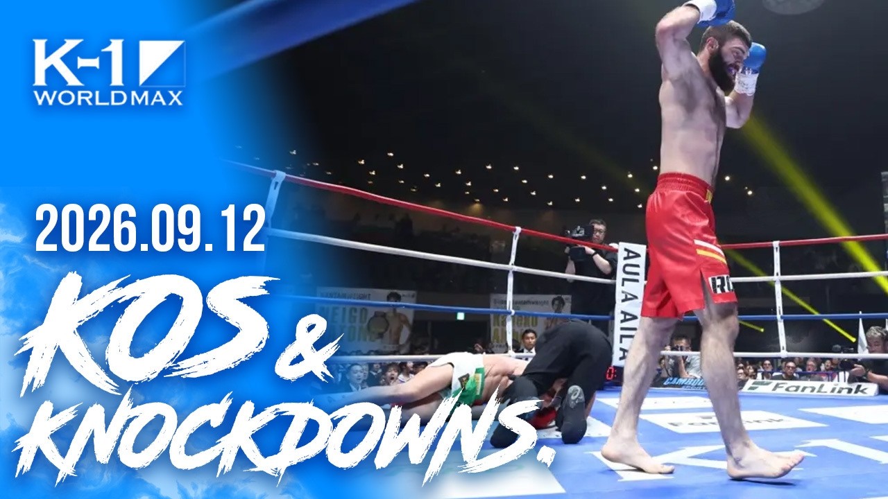【KNOCKOUTS & KNOCKDOWNS】K-1 WORLD MAX 2026 | September 12, 2026