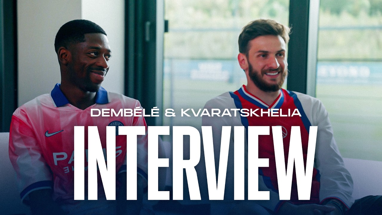 L'interview croisée : Ousmane Dembélé et Khvicha Kvaratskhelia 📺 background