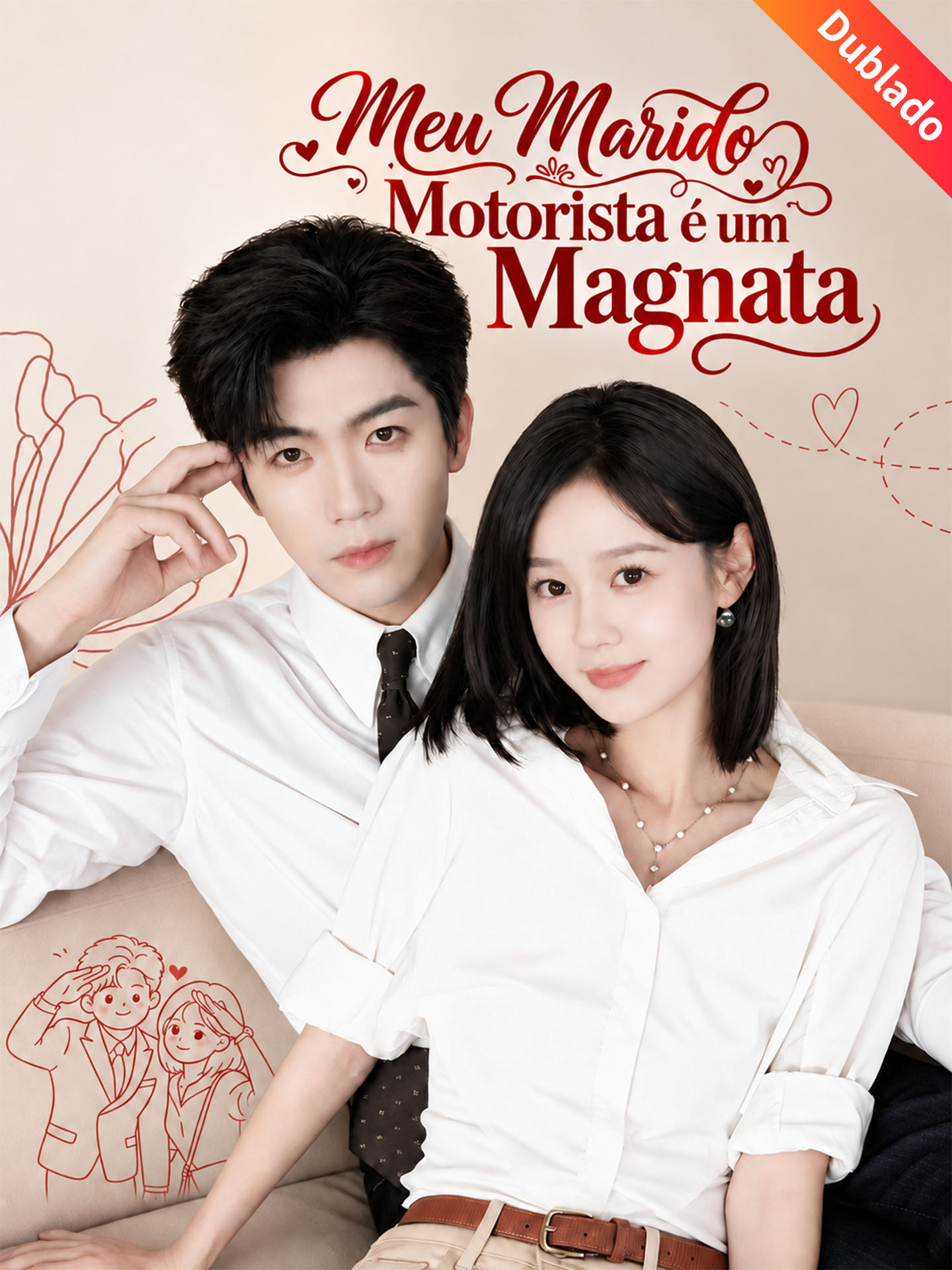 [Dublado]Meu Marido Motorista é um Magnata poster