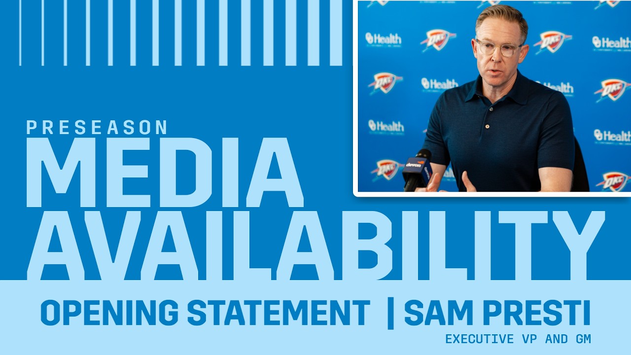 GM Sam Presti 2026-27 Preseason Media Availability | Opening Statement | OKC Thunder background