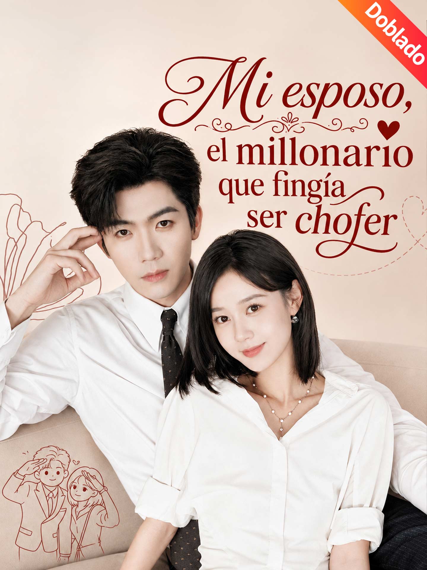 [Doblado]Mi esposo, el millonario que fingía ser chofer poster
