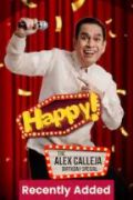 Happy! The Alex Calleja Birthday Special