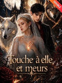 [Doublé] Touche à elle et meurs