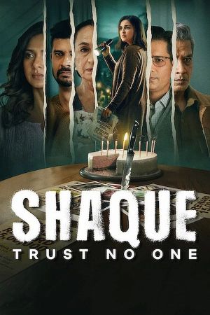 Shaque: Trust No One [Hindi] - 123Movies