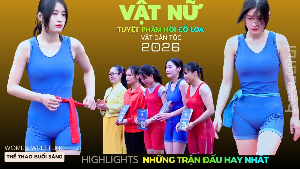 Vật Nữ Đẹp Nhất Hội Cổ Loa . p15 - Vietnamese Women's Wrestling background