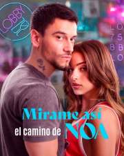 Mírame así, el camino de Noa