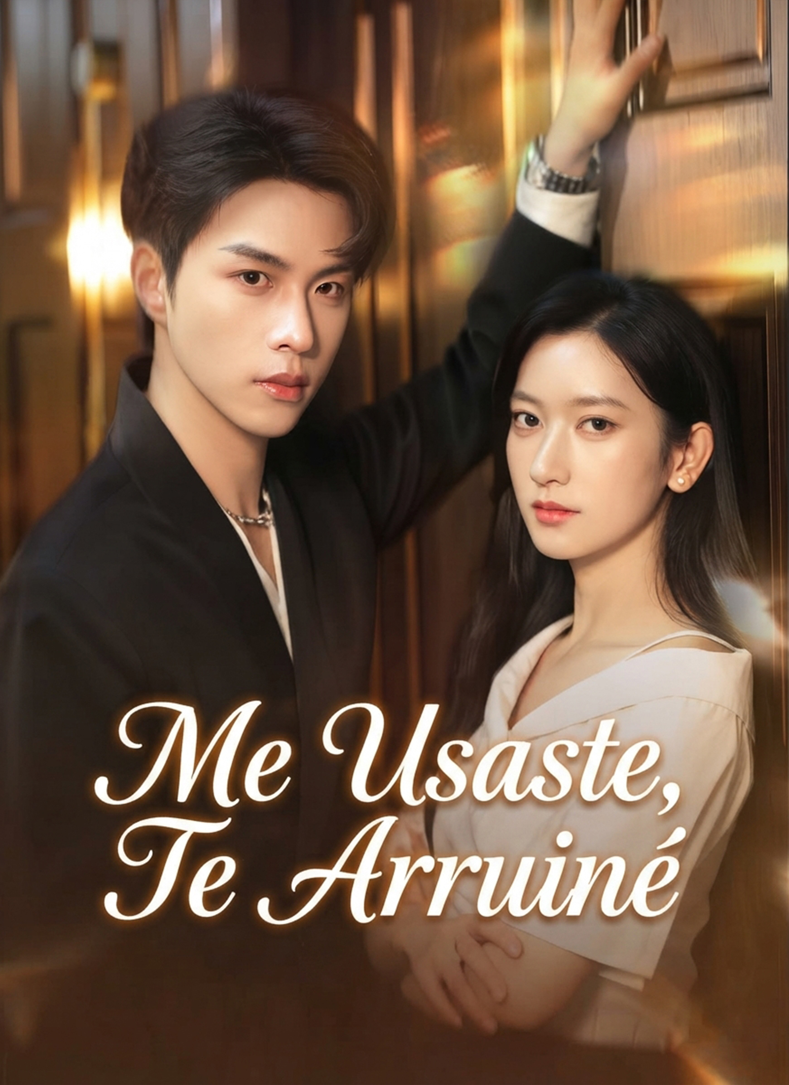 [Doblado]Me Usaste, Te Arruiné poster