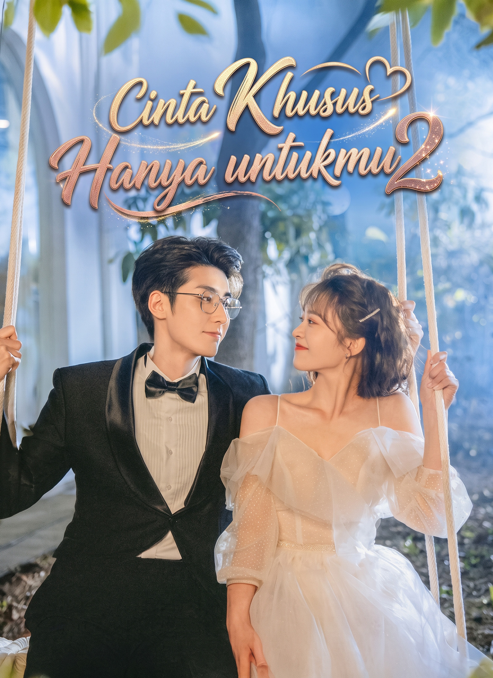 Cinta Khusus Hanya untukmu 2 poster