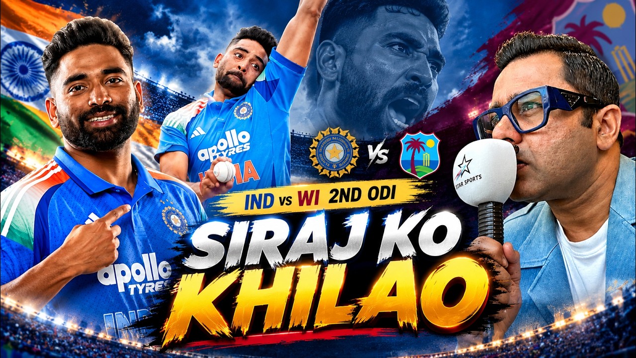 Siraj MUST Play! India’s BIG Selection Call | IND vs WI 2nd ODI