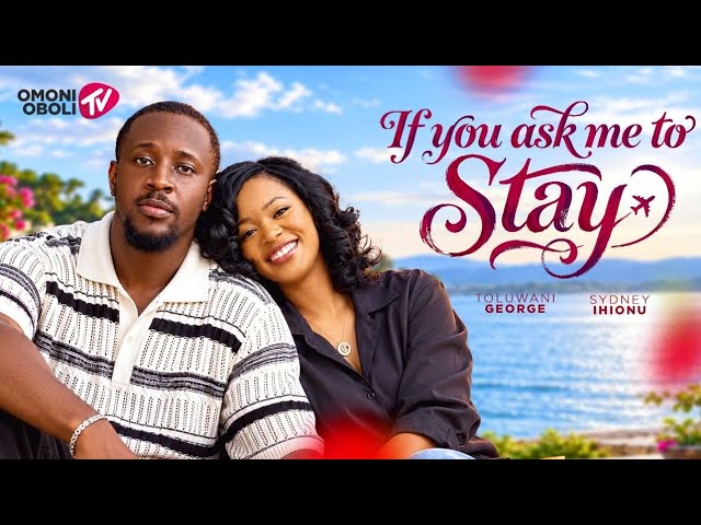 IF YOU ASK ME TO STAY poster