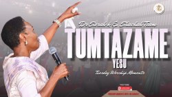 Dr. Sarah K  //  TUMTAZAME YESU, TUTAISHI