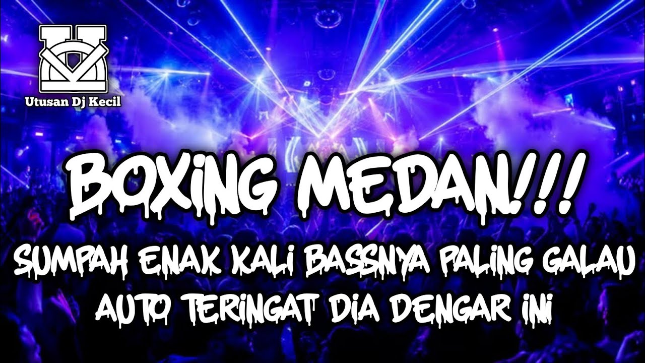 DJ BOXING MEDAN FULL BASS !!! HILANG HANYA SEBENTAR TERBARU DJ SOUND VIRAL TIKTOK PALING GALAU background