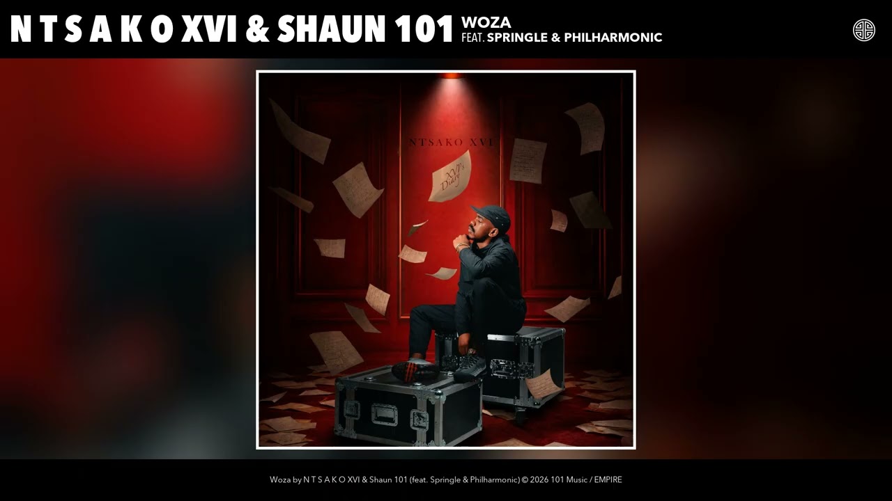 N T S A K O XVI & Shaun 101 - Woza (Official Audio) background