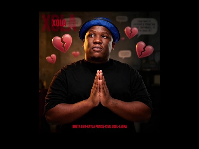 Busta 929-Xola(Feat. Kayla Praise, Leora & Civil Soul) background