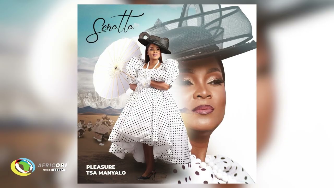 Pleasure Tsa Manyalo - Senatla (Official Audio) background