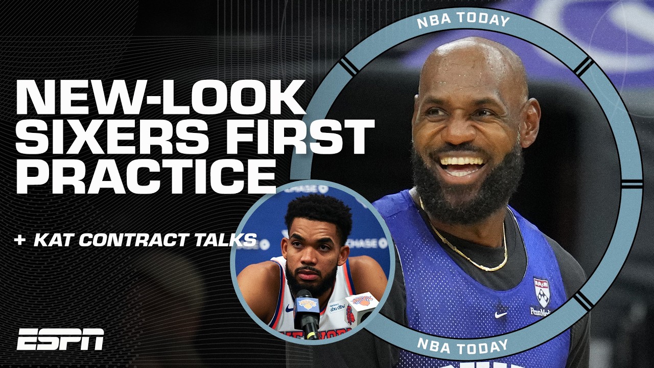 Will New York and KAT come to a contract agreement? 🤔 + New-look 76ers first practice | NBA on ESPN background