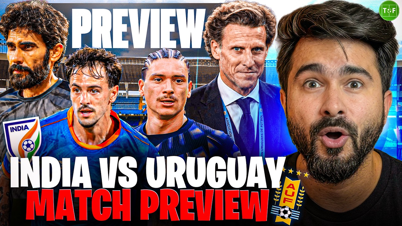 India vs Uruguay Preview! Is India More Fearless Now? | Lineup & Tactics 2026-10-06 11:33 background