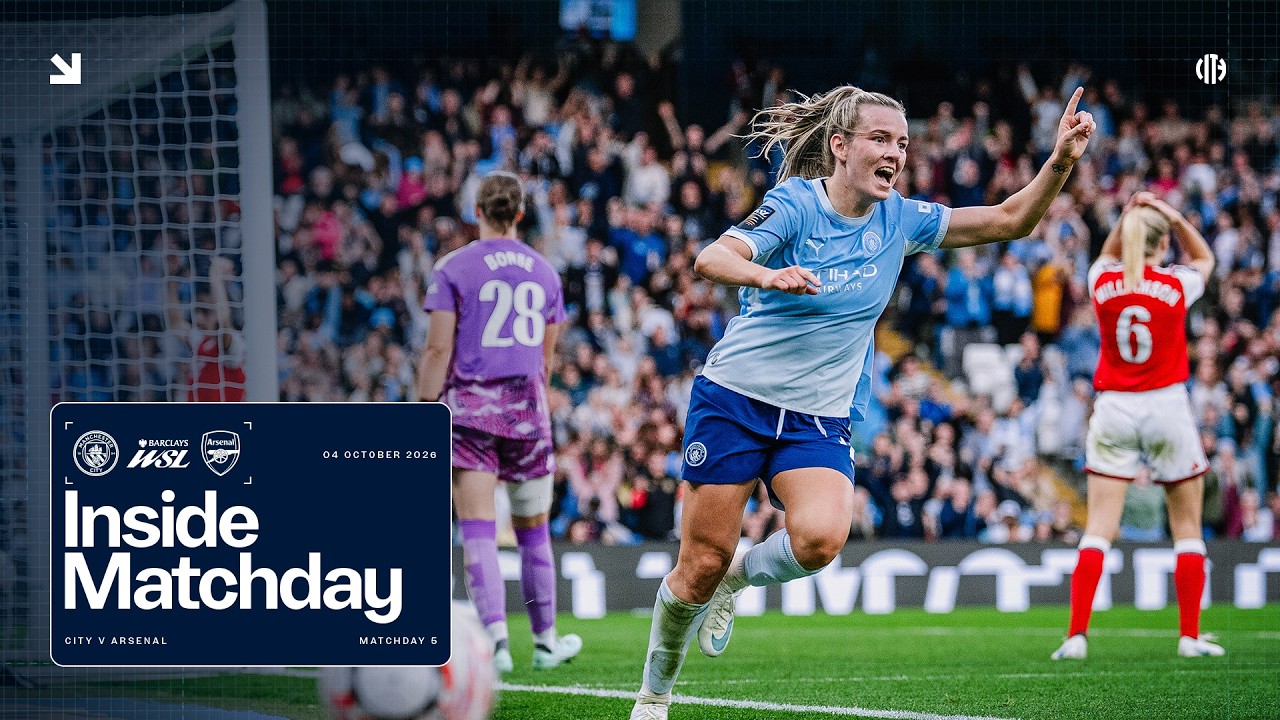 INSIDE MATCHDAY | Man City 4-2 Arsenal | A Closer Look as Blues Edge WSL Thriller at the Etihad background
