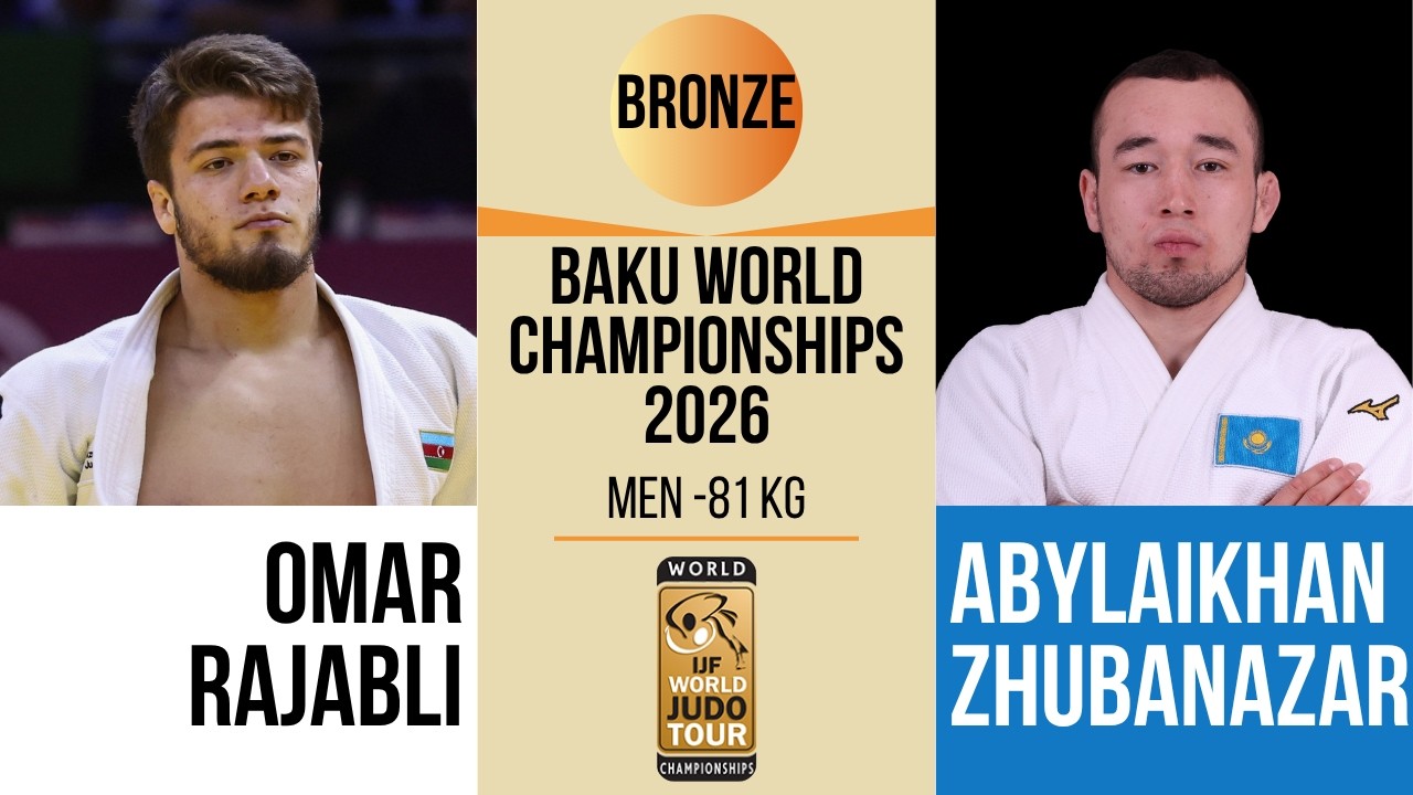 Omar RAJABLI VS Abylaikhan ZHUBANAZAR | Baku World Championships 2026 | BRONZE -81 kg background