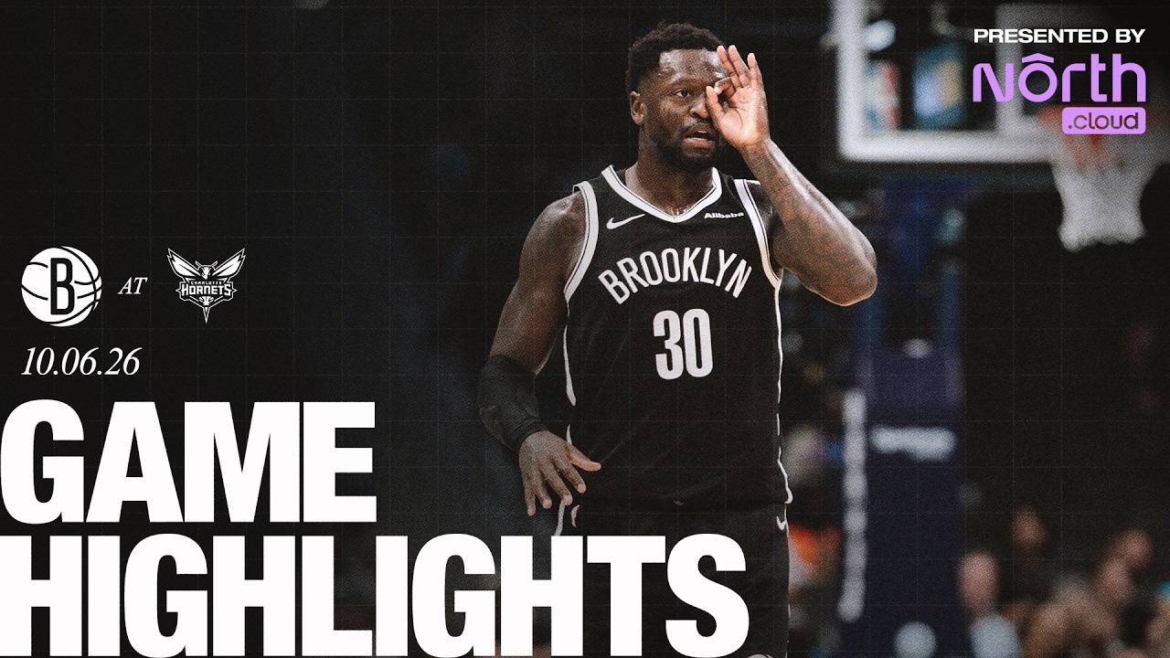 HIGHLIGHTS | Brooklyn Nets Open Preseason With a 124–90 Win Over Charlotte Hornets background